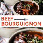 There is no better way to feed your soul and warm your bones then classic Beef Bourguignon. Chunks of tender beef simmered in a rich red wine sauce is slow cooked comfort.